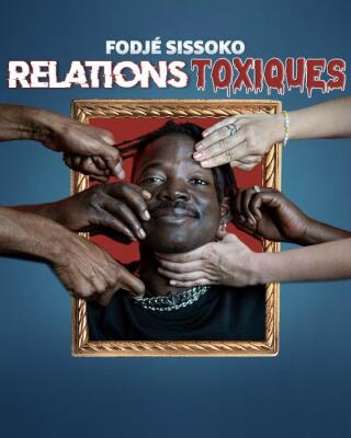 fodje_sissoko_relations_toxiques_humour_solo_affiche_1789542518