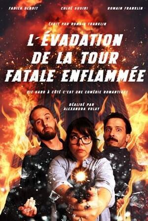 l_evadation_de_la_tour_fatale_enflammee_comedie_avignon_affiche_1789982694