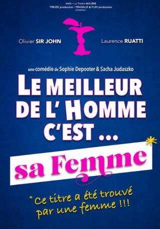le_meilleur_de_l_homme_c_est_sa_femme_comedie_bordeaux_affiche_1789127755