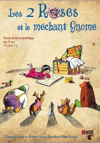 les_2_roses_et_le_mechant_gnome_spectacle_enfants_saint_etienne_affiche_1789647581
