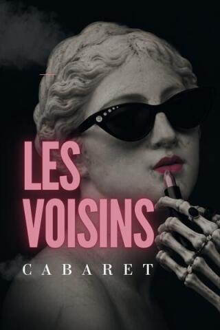 les_voisins_cabaret_du_pere_lachaise_truc_du_pere_lachaise_affiche_1788513156