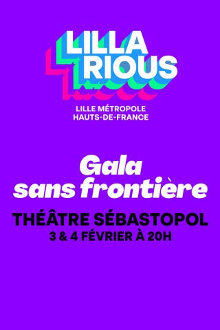 lillarious_gala_sans_frontiere_lille_affiche_1789475377