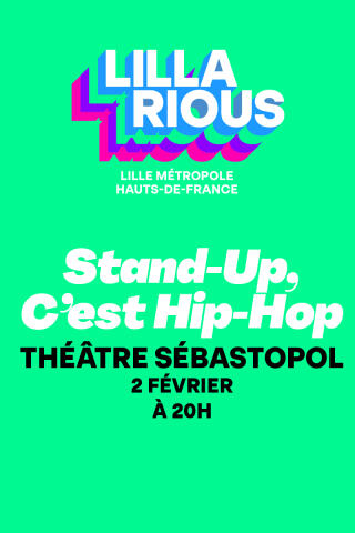 lillarious_stand_up_c_est_hip_hop_lille_affiche_1789474682