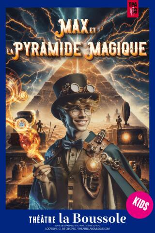 max_et_la_pyramide_magique_spectacle_enfants_boussole_affiche_1790000817