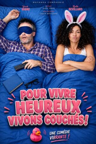 pour_vivre_heureux_vivons_couches_comedie_clermont_ferrand_affiche_1790602630