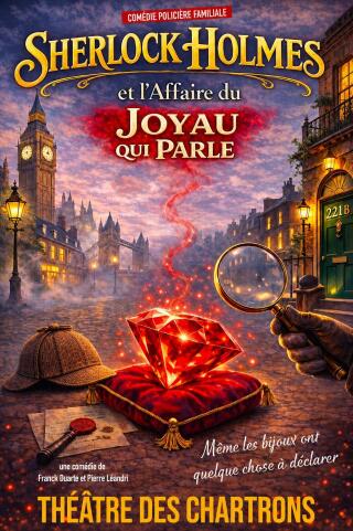 sherlock_holmes_et_l_affaire_du_joyau_qui_parle_comedie_bordeaux_affiche_1788528099