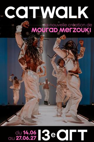 catwalk_mourad_merzouki_danse_13eme_art_affiche_1791288861_1791288872