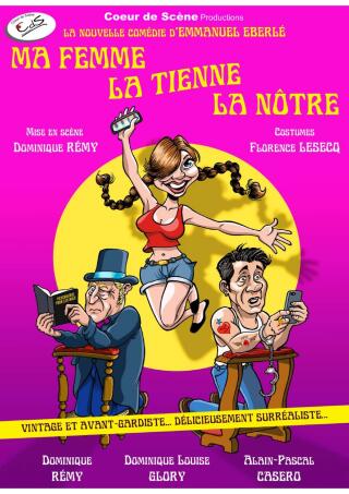 ma_femme_la_tienne_comedie_tournee_1792142335