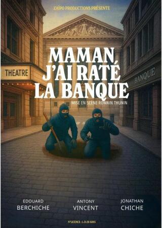 maman_j_ai_rate_la_banque_comedie_ales_affiche_1792737583