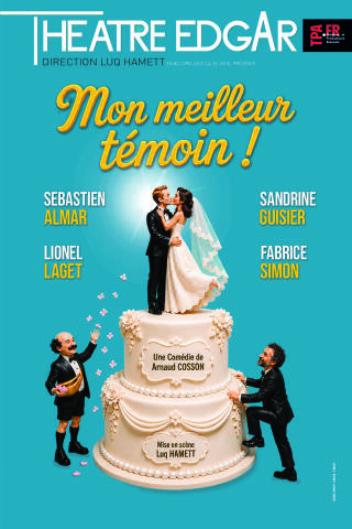 mon_meilleur_temoin_comedie_theatre_edgar_affiche_1792575738