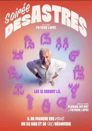 soiree_des_astres_patrick_lopez_humour_theatre_le_bout_affiche_1790956267