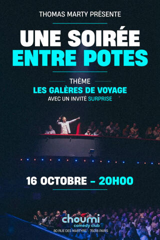 une_soiree_entre_potes_humour_choumi_affiche_1791466960