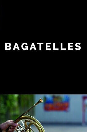 BAGATELLES