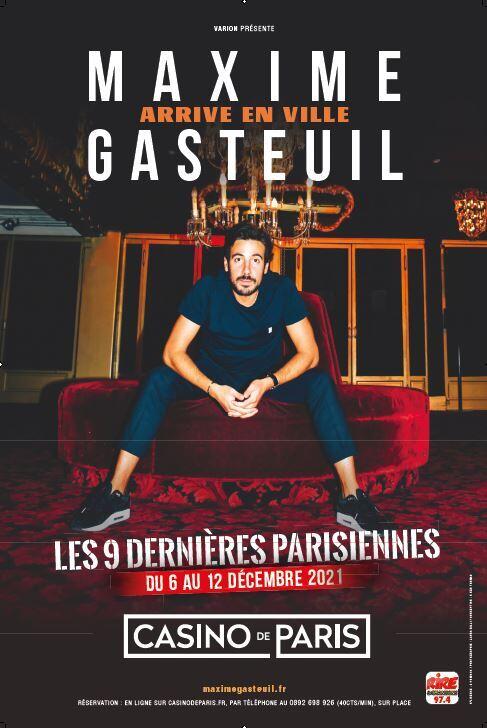 Maxime Gasteuil Arrive En Ville Streaming MAXIME GASTEUIL ARRIVE EN VILLE - AU CASINO DE PARIS